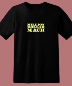 Million Dollar Mack 80s T Shirt 1 Million Dollar Mack 80s T Shirt 2