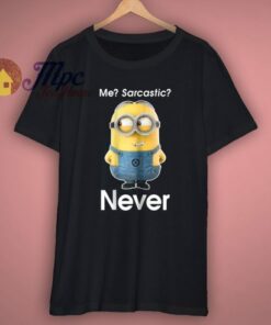 Minions Me Sarcastic Never Graphic T Shirt 1 Minions Me Sarcastic Never Graphic T Shirt 3