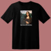 Mona Lisa The One Eyed Diva Funny 80s T Shirt Style