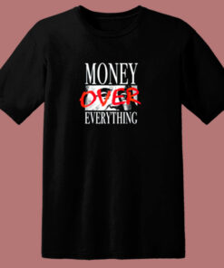 Money Over Everything 80s T Shirt