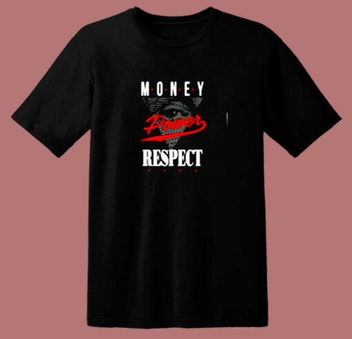 Money Power Respect 80s T Shirt
