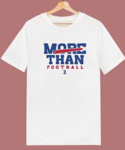 More Than Football 3 T Shirt Style