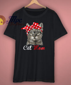 Mothers Day Gift funny cat T Shirt 1