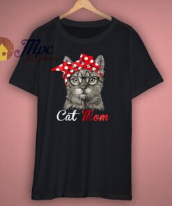 Mothers Day Gift funny cat T Shirt 1 Mothers Day Gift funny cat T Shirt 3