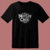 Motley Crue Classic Feelgood Tour 80s T Shirt