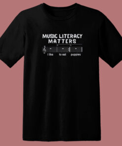 Music Literacy Matters T Shirt Style 1