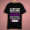 My Anaconda Want Hun Quote T Shirt