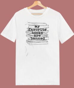 My Favorite Books Are Banned 80s T Shirt 1