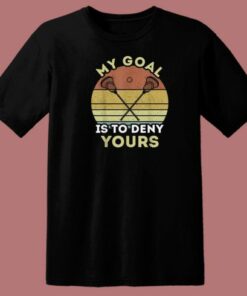 My Goal Is To Deny Yours 80s T Shirt Style