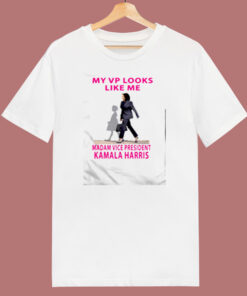 My Vp Looks Like Me Madam Vice President Kamala Harris 80s T Shirt