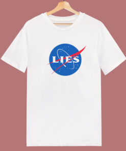Nasa Lies Parody T Shirt Style
