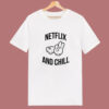 Netflix And Chill Sex Funny T Shirt Style