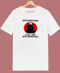 Never Underestimate A Cat Lady With A Nursing Degree Halloween 80s T Shirt