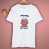 New Snoopy Peanuts Charlie Brown Nope Not Today Shirt