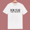 New Year Same Hot Mess T Shirt Style