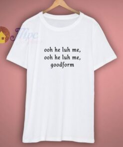 Nicki Minaj Ooh He Luh Me Goodform Shirt 1 Nicki Minaj Ooh He Luh Me Goodform Shirt 3