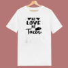 No Love No Tacos Taco 80s T Shirt