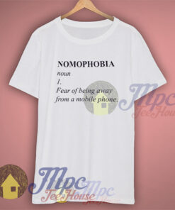 Nomophobia Dictionary Definition Graphic Tshirt