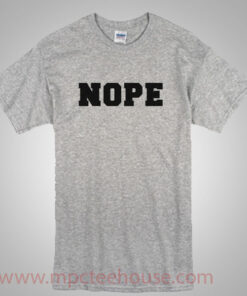 Nope Taylor Hill Grey T Shirt