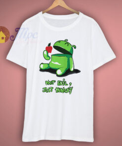 Not Evil Just Hungry Funny T Shirt