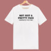 Not Just A Pretty Face Funny T Shirt Style