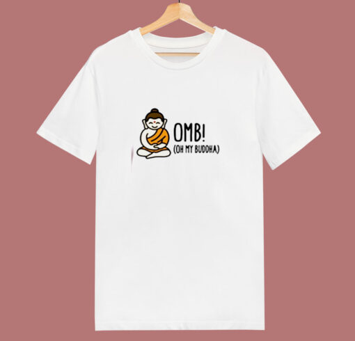 Oh My Buddha Yoga 80s T Shirt