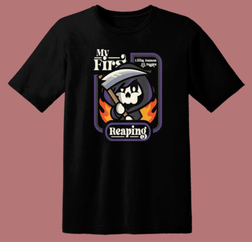 My First Reaping T Shirt Style