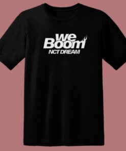 NCT Dream We Boom T Shirt Style