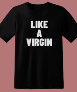 Naomi Campbell Like A Virgin T Shirt Style Naomi Campbell Like A Virgin T Shirt Style