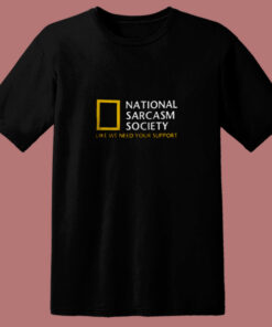 National Sarcastic Society Humorous Satirical Parody 80s T Shirt