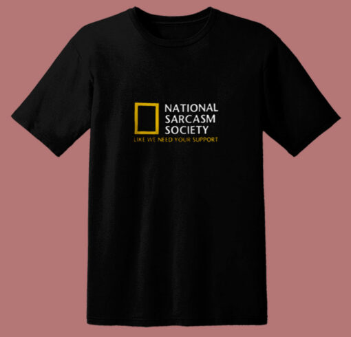 National Sarcastic Society Humorous Satirical Parody 80s T Shirt