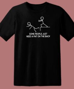 Need A Pat On The Back 80s T Shirt