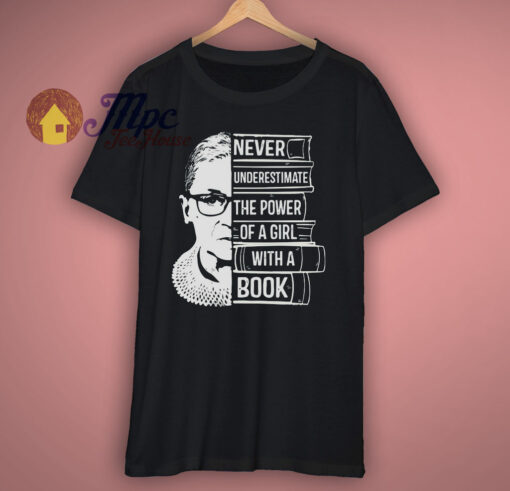 Never Underestimate Girl With A Book T Shirt