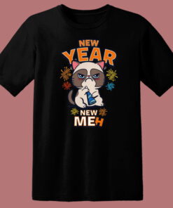 New Year New Meh Funny Cats T Shirt Style New Year New Meh Funny Cats T Shirt Style