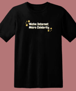 Niche Internet Micro Celebrity T Shirt Style Niche Internet Micro Celebrity T Shirt Style