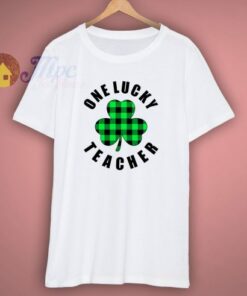 One Lucky Teacher Gift T Shirt 2 One Lucky Teacher Gift T Shirt 3