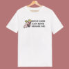 Only God Can Kink Shame Me T Shirt Style