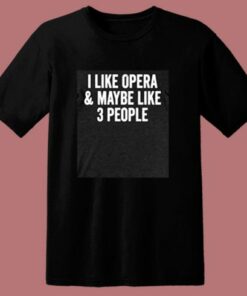 Opera House Music Theater Lover 80s T Shirt