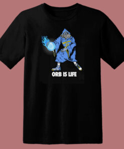 Orb Is Life T Shirt Style 1