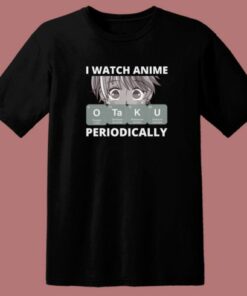 Otaku Anime Periodic 80s T Shirt Style