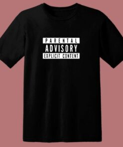 Parental Advisory Explicit Content 80s T Shirt