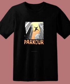 Parkour Freerunning Freerunner 80s T Shirt