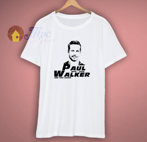 Paul Walker Tribute T Shirt