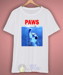 Paws Cat Jaws Parody T Shirt