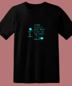 People Need A Pat For Joke Gift Ideas 80s T Shirt