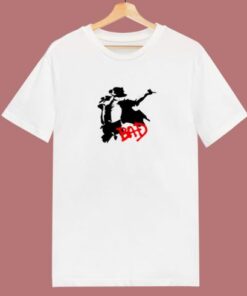 Perfom Dance Michael Jackson Bad 80s T Shirt