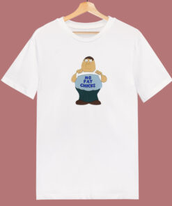 Peter Griffin No Fat Chicks T Shirt Style