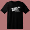 Physical Media Or Die T Shirt Style