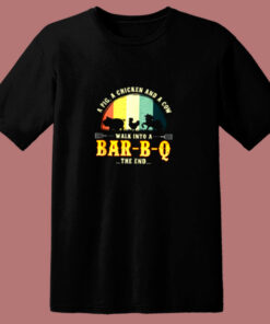 Pig A Chicken And A Cow Walk Into A Bar B Q 80s T Shirt