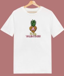 Pineapple Heart Slutty Valentines T Shirt Style